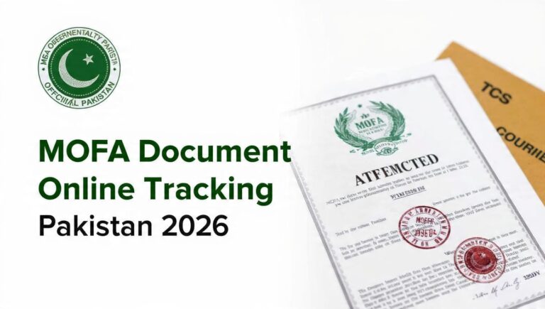 MOFA document attestation online tracking Pakistan 2026