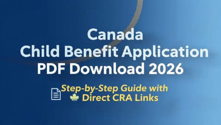Canada Child Benefit Application Form PDF Download 2026