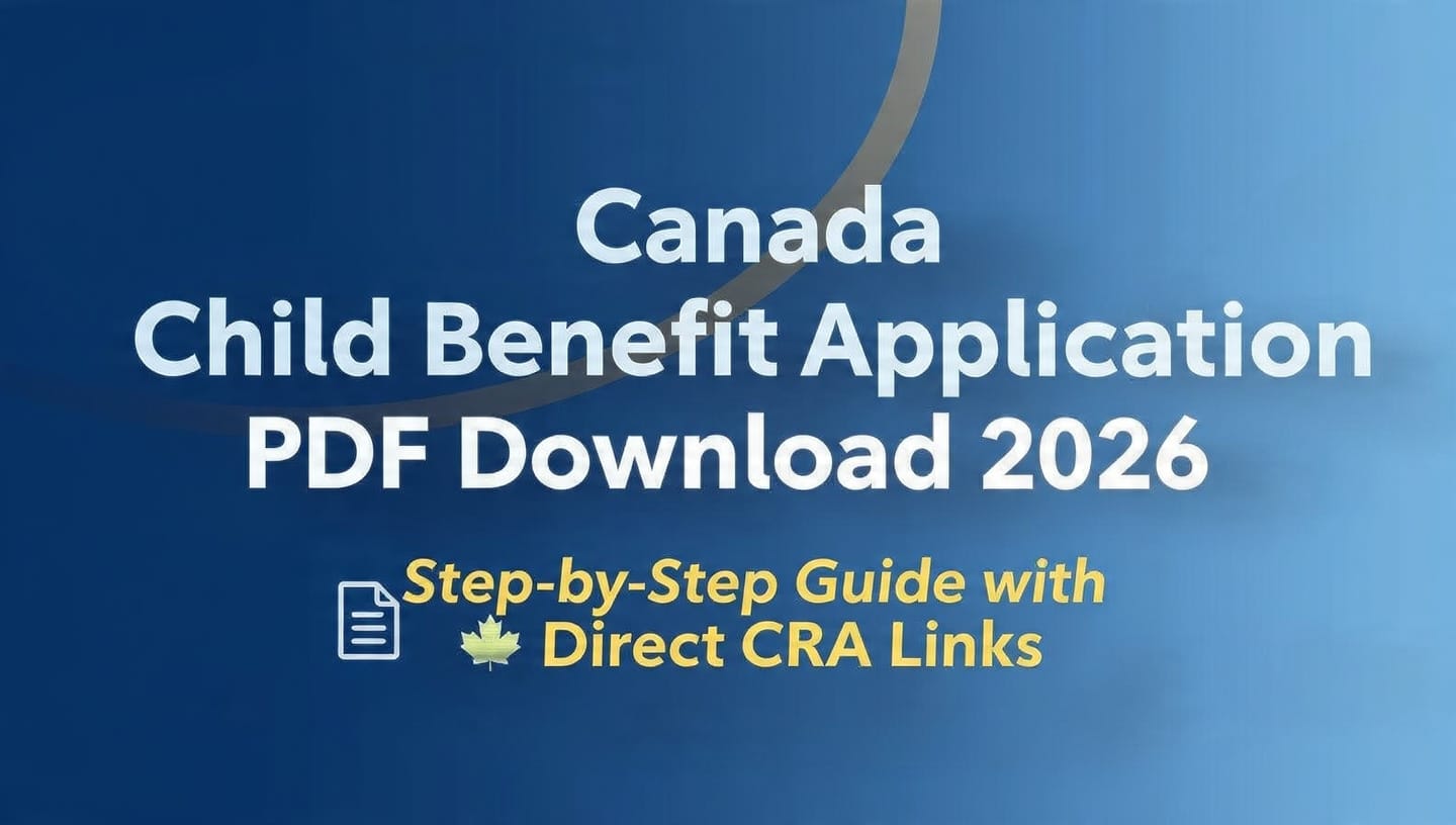 Canada Child Benefit Application Form PDF Download 2026