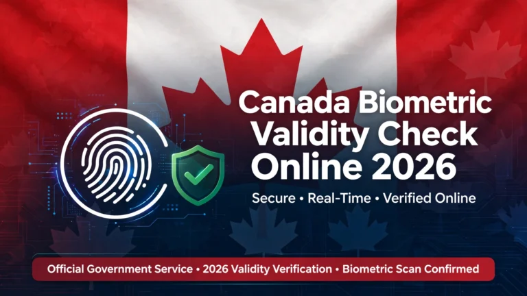Canada Visa Application Biometric Validity Check Online